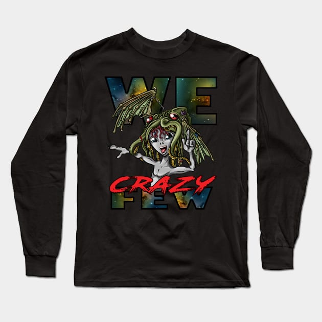 We Crazy Few Long Sleeve T-Shirt by Mobinng